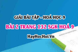 Giải bài 2 trang 132 SGK Hoá 9 bài 41: Nhiên liệu
